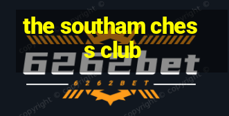 the southam chess club