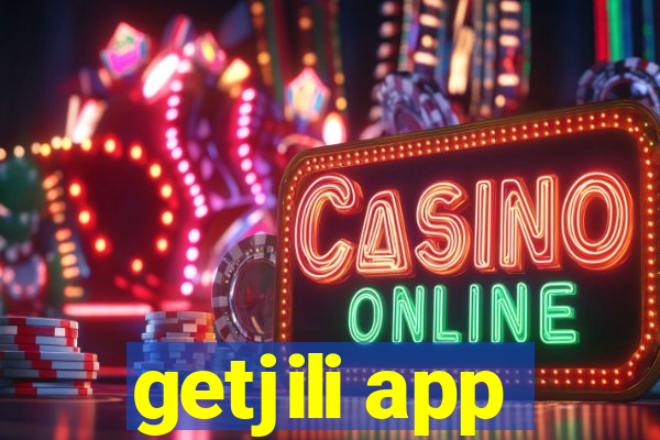 getjili app