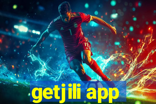 getjili app