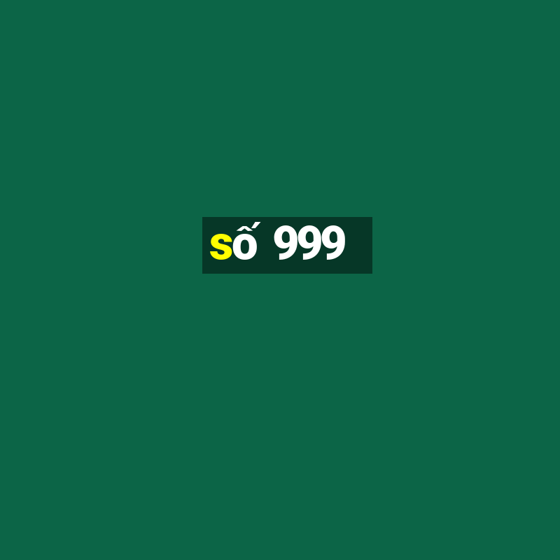 số 999