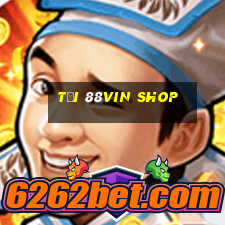 tải 88vin shop