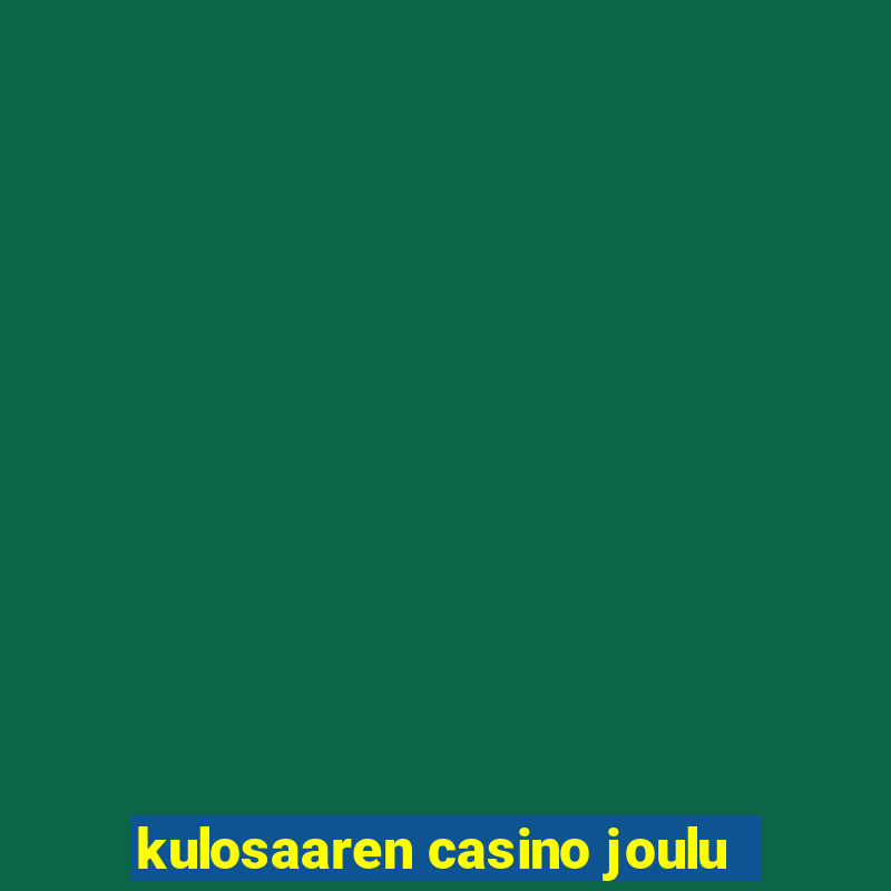 kulosaaren casino joulu