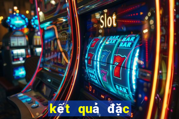 kết quả đặc biệt theo tuần