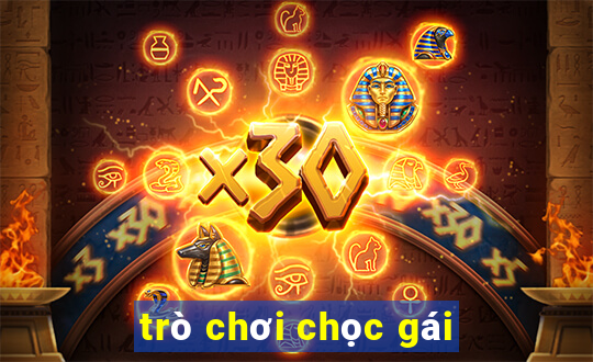 trò chơi chọc gái