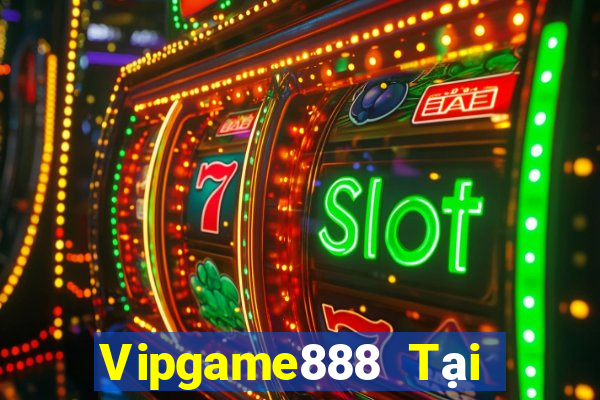 Vipgame888 Tại Game Bài Đổi The