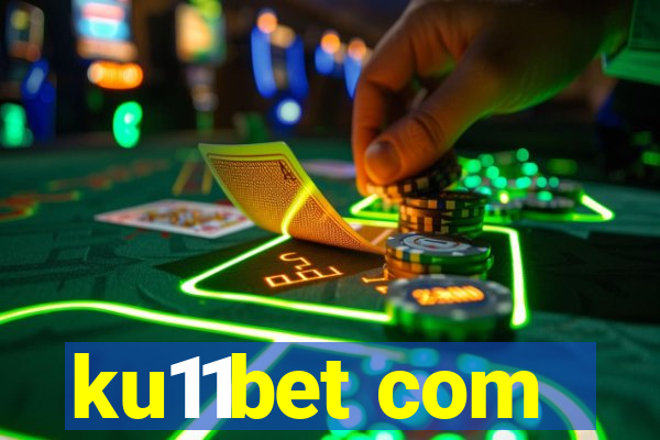 ku11bet com