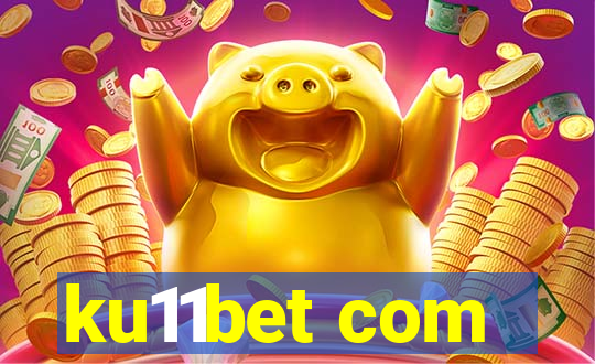 ku11bet com