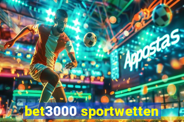 bet3000 sportwetten