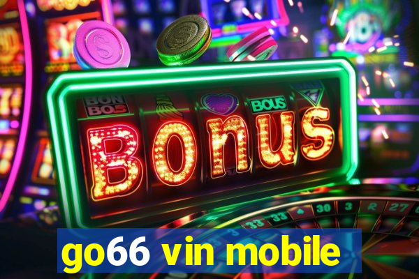 go66 vin mobile