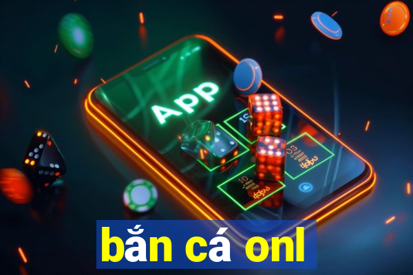 bắn cá onl