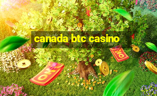 canada btc casino