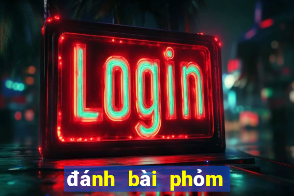 đánh bài phỏm miễn phí