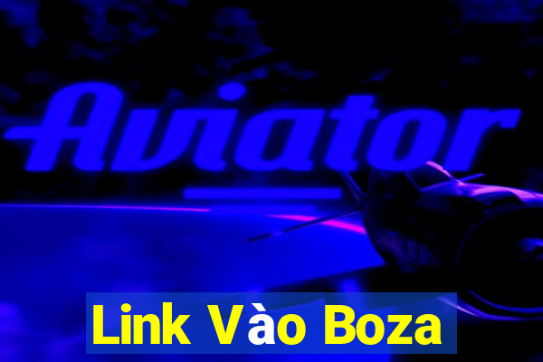 Link Vào Boza