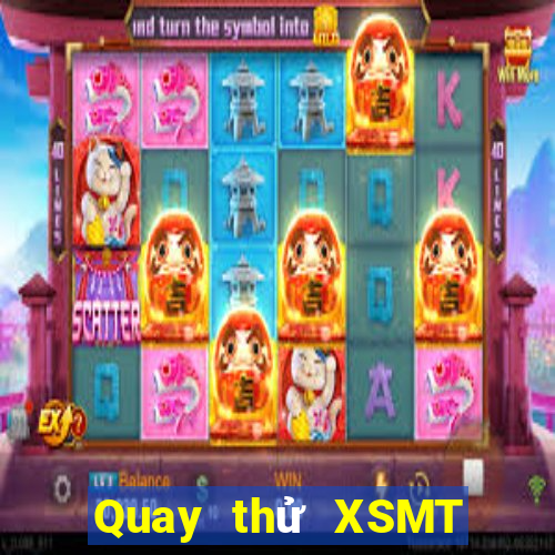 Quay thử XSMT Thứ 2