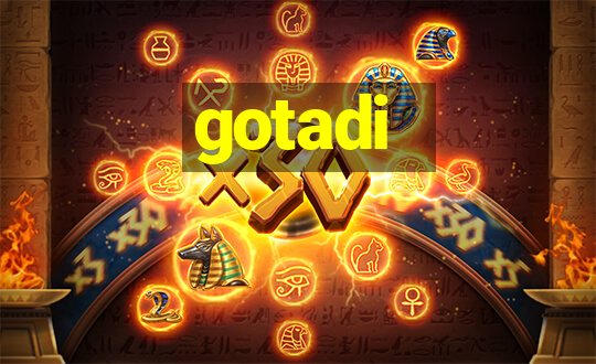 gotadi