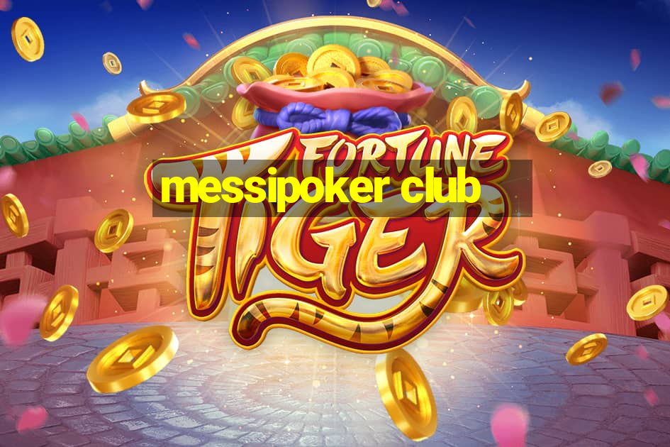 messipoker club