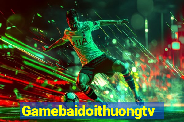 Gamebaidoithuongtv Game Bài Binh 9 Cây