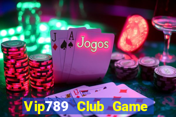 Vip789 Club Game Bài Mèo Nổ