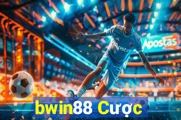 bwin88 Cược