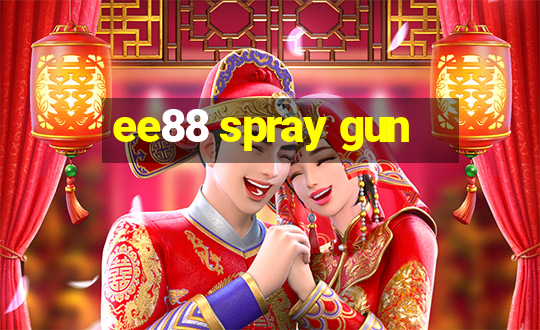 ee88 spray gun