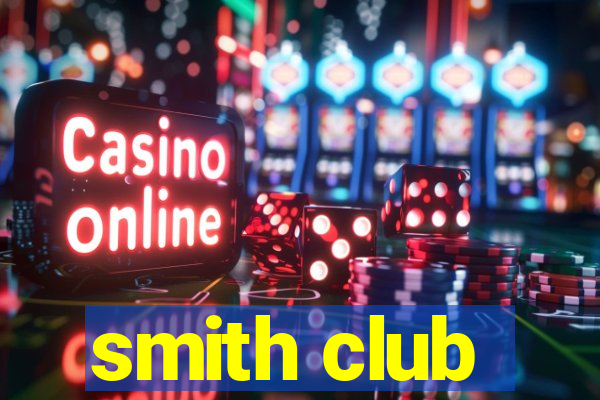 smith club