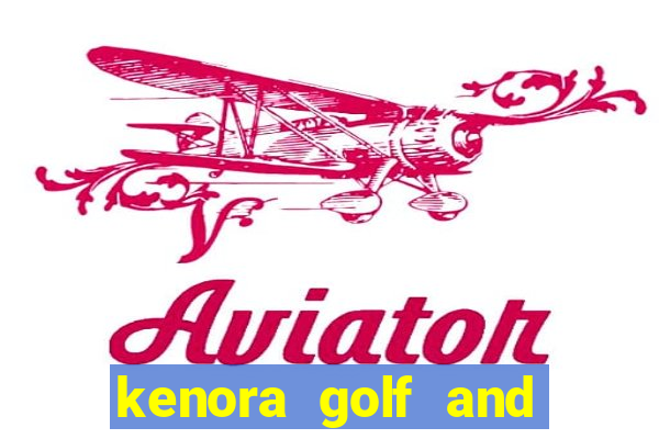 kenora golf and country club