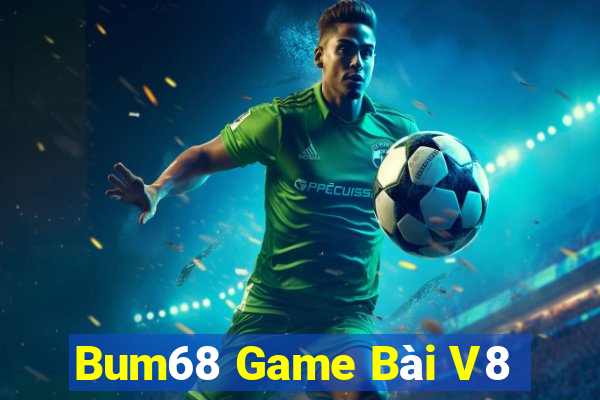 Bum68 Game Bài V8