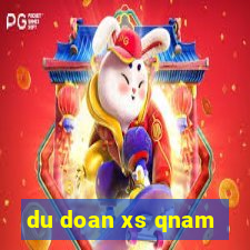 du doan xs qnam