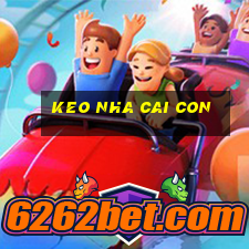 keo nha cai con