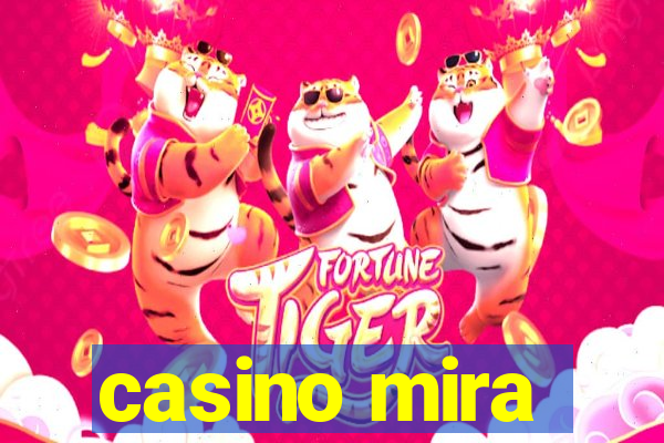 casino mira