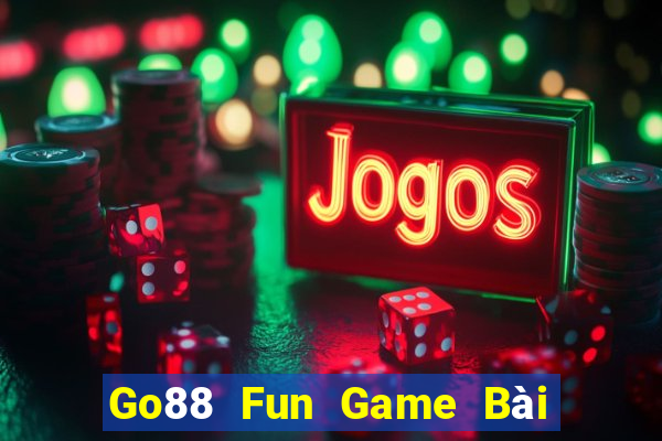 Go88 Fun Game Bài Khuyến Mãi