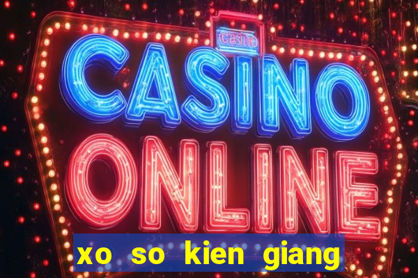 xo so kien giang 6 2 2024