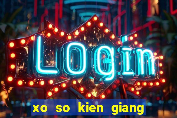 xo so kien giang 6 2 2024