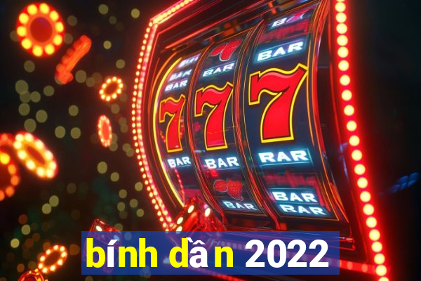 bính dần 2022