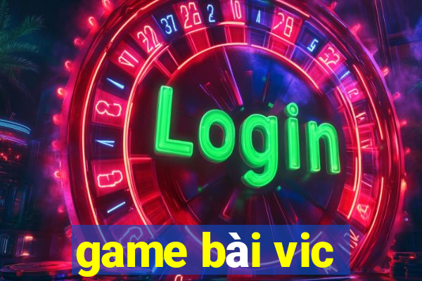 game bài vic