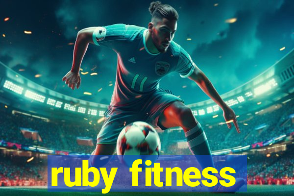 ruby fitness