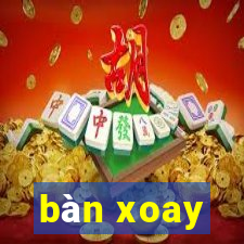 bàn xoay