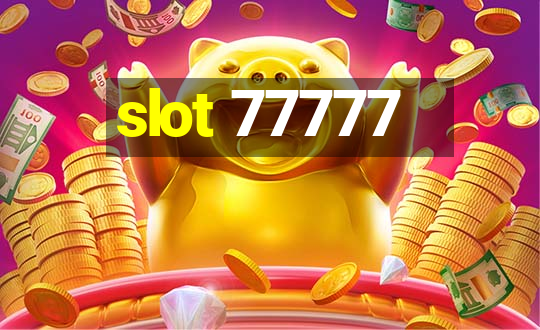 slot 77777