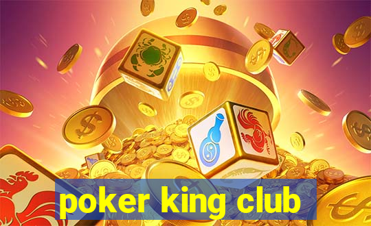 poker king club