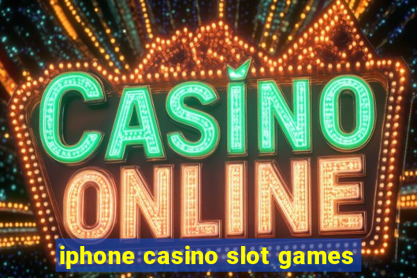 iphone casino slot games