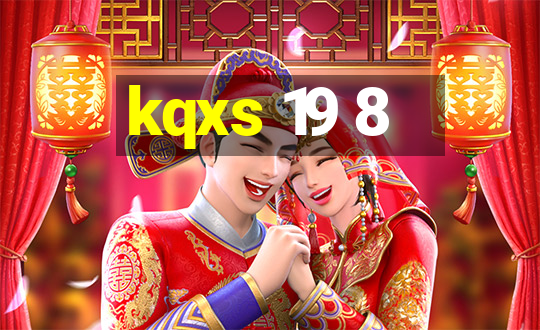 kqxs 19 8