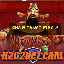 chiến thuât fifa 4