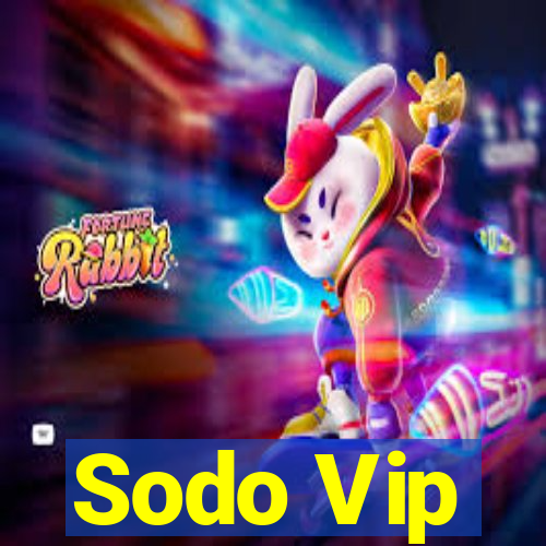 Sodo Vip