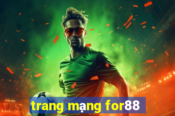 trang mạng for88