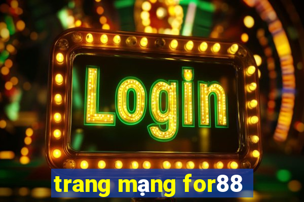 trang mạng for88