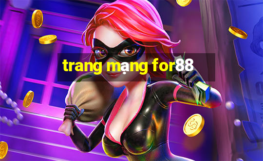 trang mạng for88