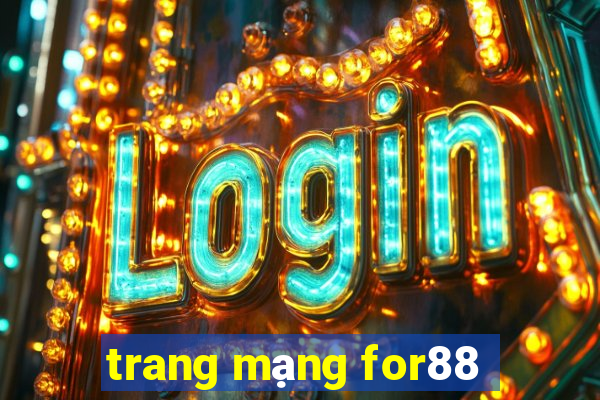 trang mạng for88