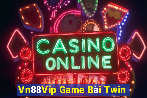 Vn88Vip Game Bài Twin