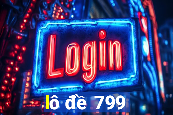 lô đề 799