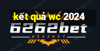 kết quả wc 2024